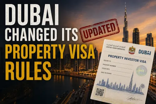 Dubai Property Visa 2026: New Rules Every Investor Must Know